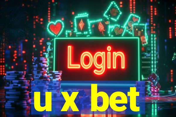 u x bet